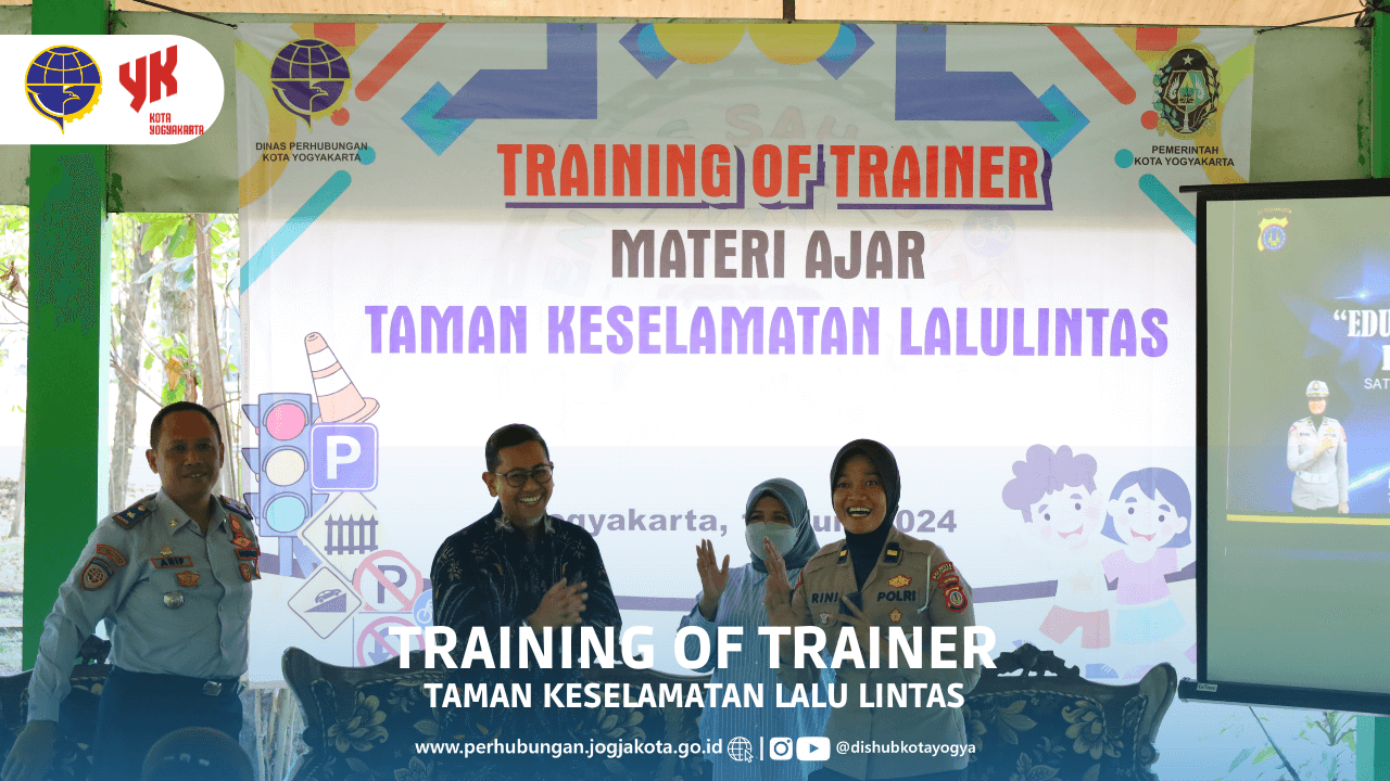 Pelatihan Training Of Trainer (TOT) Taman Edukasi Keselamatan Lalu Lintas Lalu Lintas